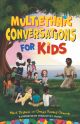 Multiethnic Conversations for Kids