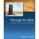 Through The Bible: A Complete Old & New Testament Bible Study