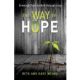 The Way of Hope: Growing Close to God through Loss