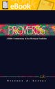 Proverbs: A Commentary for Bible Students **E-BOOK**  (Wesley Bible Commentary Series)
