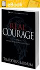 Real Courage: Where Bible and Life Meet **E-BOOK**