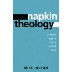 Napkin Theology: A Simple Way to Share Sacred Truth