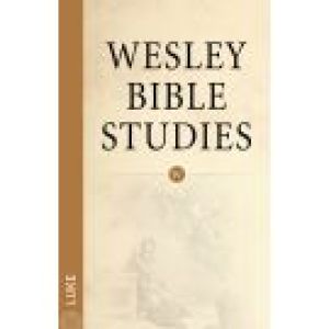 Wesley Bible Studies: Luke