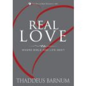 Real Love: Where Bible and Life Meet