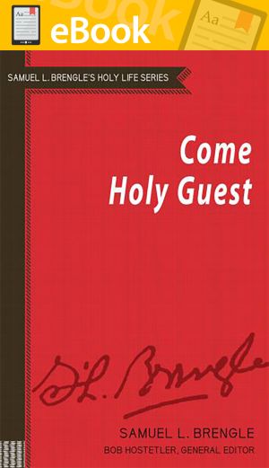 Come Holy Guest (Brengle Holy Life Series) **E-BOOK**