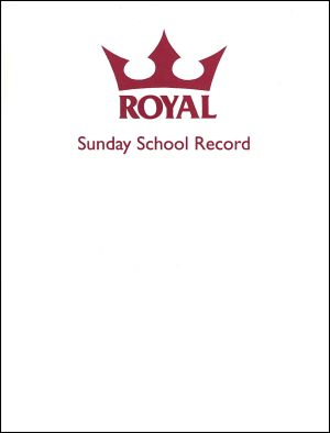 Royal Sunday School Record Book