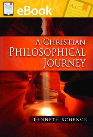 A Christian Philosophical Journey ***E-Book***
