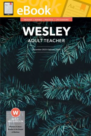 Wesley Adult Bible Teacher  (WINTER) **E-BOOK**